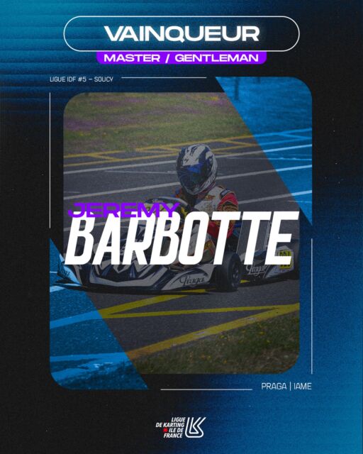 🏆 Vainqueur – Master / Gentleman

Félicitations à Jeremy BARBOTTE, vainqueur de la dernière manche du Championnat de Ligue Île-de-France Karting 2026 à Soucy.

#kartingidf